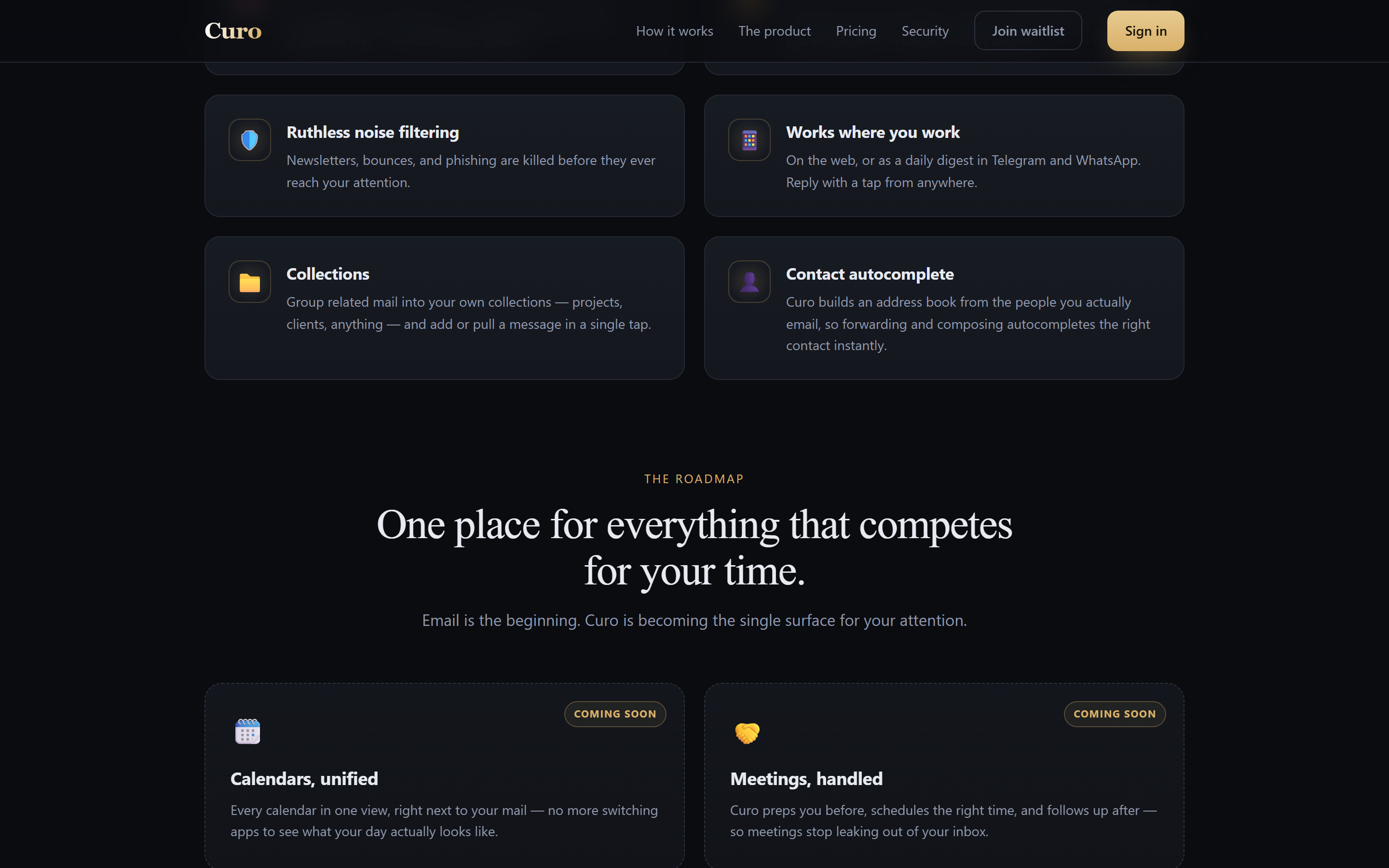 Ruthless noise filtering and roadmap section listing calendar and meeting features